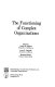 The functioning of complex organizations /