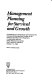 Management planning for survival and growth : proceedings of a symposium /