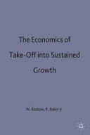 The Economics of take-off into sustained growth : proceedings of a conference held by the International Economic Association /