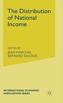 The Distribution of national income : proceedings of a conference held by the International Economic Association /