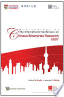 Proceedings of the International Conference on Chinese Enterprise Research 2007 /