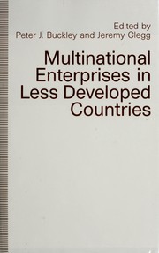 Multinational enterprises in less developed countries /