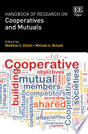 Handbook of research on cooperatives and mutuals /