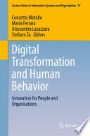 Digital Transformation and Human Behavior : Innovation for People and Organisations /