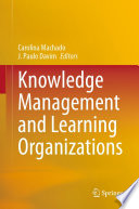 Knowledge Management and Learning Organizations /