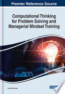 Computational thinking for problem solving and managerial mindset training /