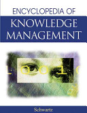 Encyclopedia of knowledge management /
