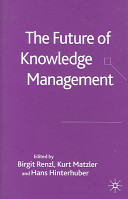 The future of knowledge management /