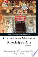 Governing and managing knowledge in Asia /