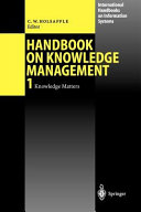 Handbook on knowledge management /