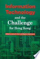 Information technology and the challenge for Hong Kong /