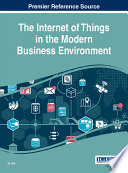 The Internet of things in the modern business environment /