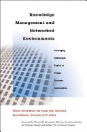 Knowledge management and networked environments : leveraging intellectual capital in virtual business communities /