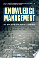 Knowledge management for the information professional /