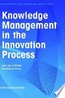 Knowledge management in the innovation process /