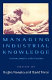 Managing industrial knowledge : creation, transfer and utilization /