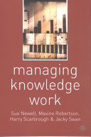 Managing knowledge work /