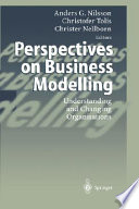 Perspectives on business modelling : understanding and changing organisations /