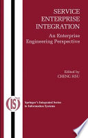 Service enterprise integration : an enterprise engineering perspective /