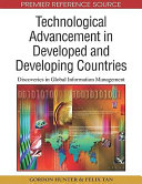 Technological advancement in developed and developing countries : discoveries in global information management /