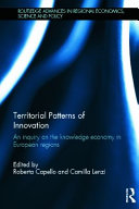 Territorial patterns of innovation : an inquiry on the knowledge economy in European regions /