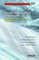 Virtual organizations and beyond : discovering imaginary systems /