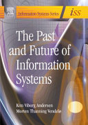 The past and future of information systems /