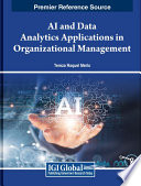 AI and data analytics applications in organizational management /