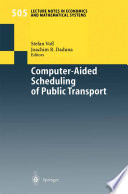 Computer-aided scheduling of public transport /