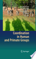 Coordination in human and primate groups /