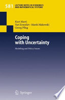 Coping with uncertainty : modeling and policy issues /