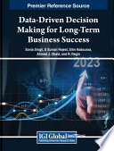 Data-driven decision making for long-term business success /