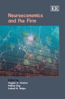 Neuroeconomics and the firm /