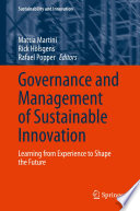 Governance and Management of Sustainable Innovation : Learning from Experience to Shape the Future /