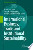 International Business, Trade and Institutional Sustainability /