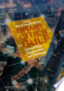 Smart Cities in the Gulf : Current State, Opportunities, and Challenges /