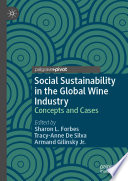 Social Sustainability in the Global Wine Industry  : Concepts and Cases /