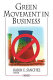 Green movement in business /