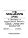 The Organization game : a simulation in organizational behavior, design, change, and development : [participant's manual] /