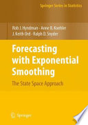 Forecasting with exponential smoothing : the state space approach /