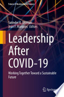 Leadership after COVID-19 : Working Together Toward a Sustainable Future /