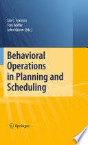 Behavioral operations in planning and scheduling /