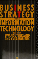 Business strategy and information technology /