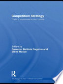 Coopetition strategy : theory, experiments and cases /