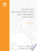 Multiunit organization and multimarket strategy /