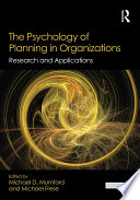 The psychology of planning in organizations : research and applications /
