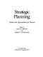 Strategic planning : threats and opportunities for planners /