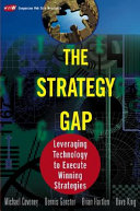 The strategy gap : leveraging technology to execute winning strategies /