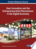 User innovation and the entrepreneurship phenomenon in the digital economy /