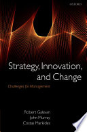 Strategy, innovation, and change : challenges for management /